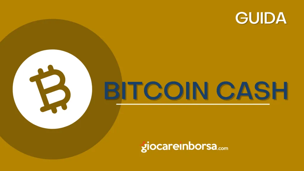 Come comprare bitcoin cash e investire in criptovaluta