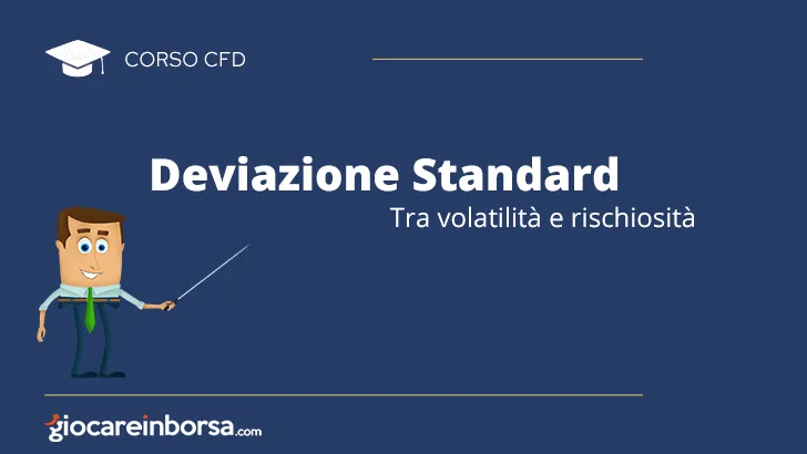 Deviazione standard, tra volatilità e rischiosità