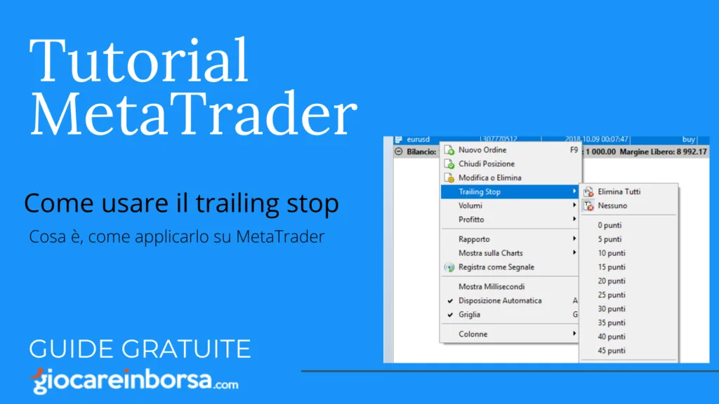 Come usare il trailing stop, lo stop operativo su MetaTrader 4