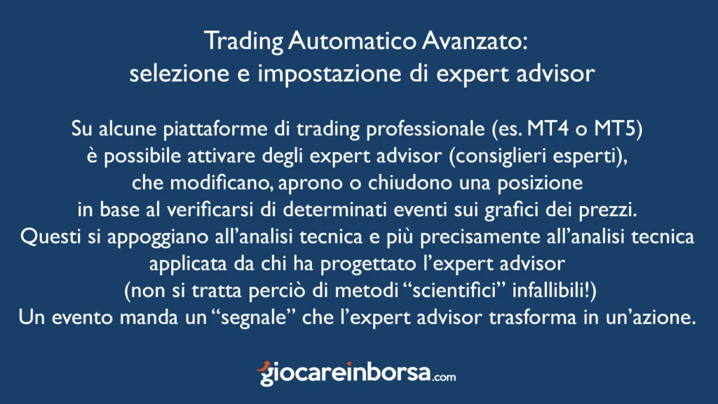 Cosa si può intendere per trading automatico avanzato