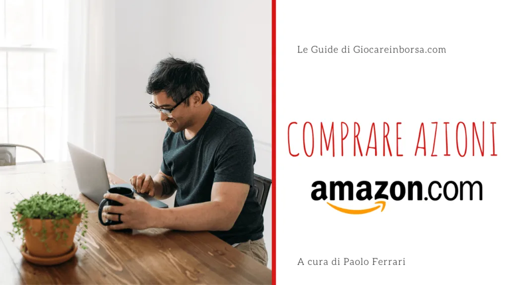 Comprare azioni Amazon guida completa