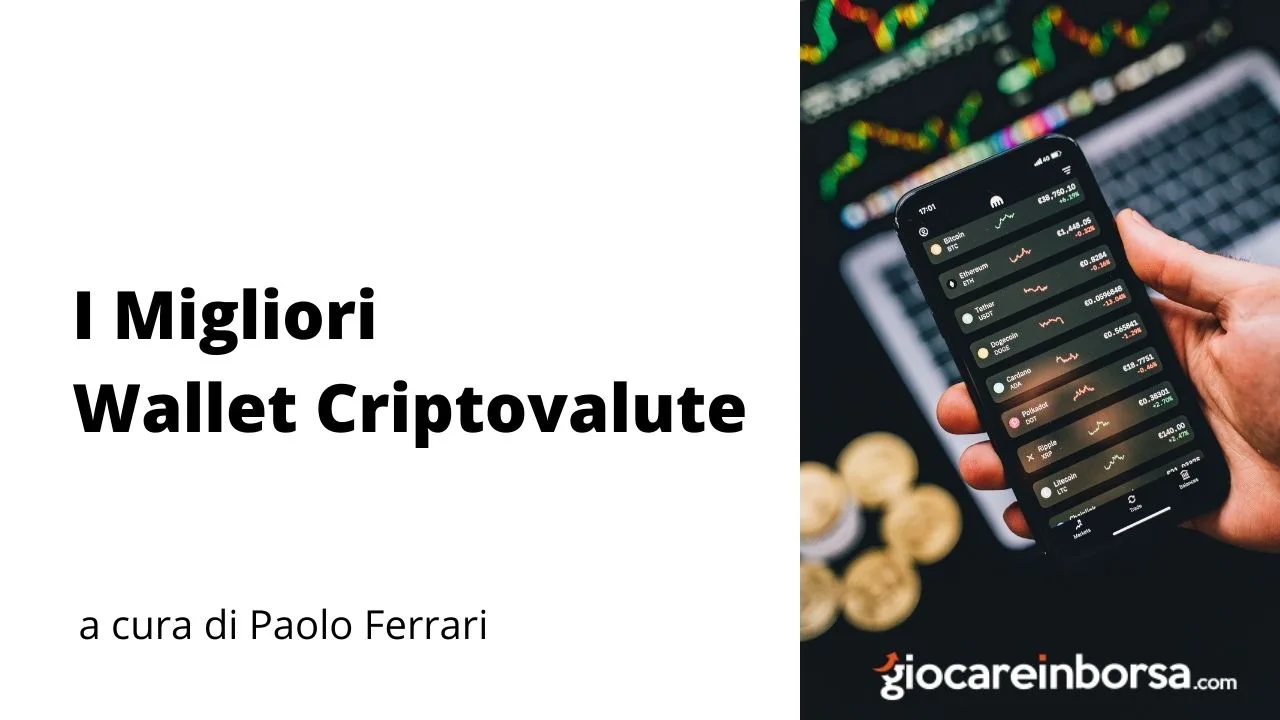Quali sono i migliori wallet criptovalute