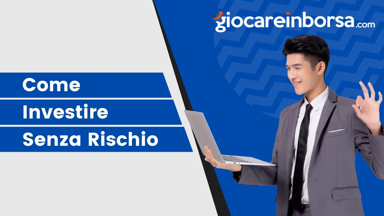 Come investire senza rischio 5000 o 10000 euro