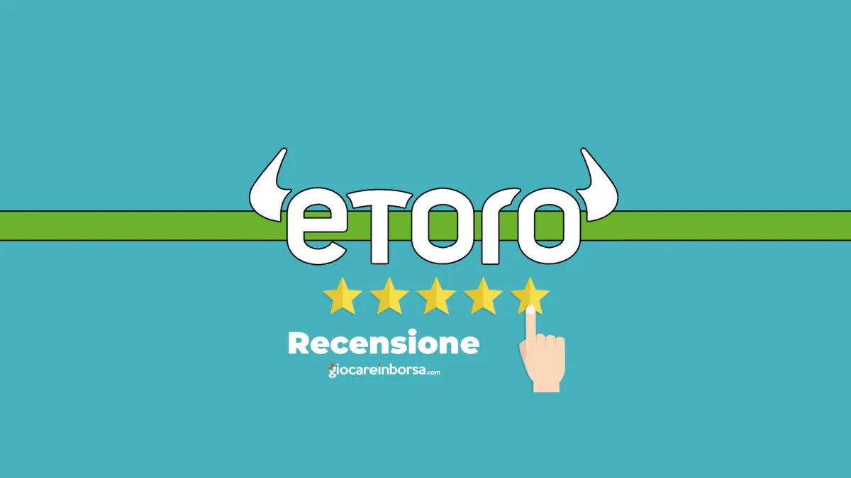 Una recensione eToro aggiornata al 2023
