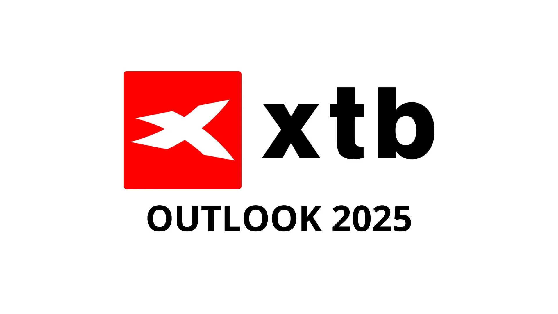 XTB pubblica l'Outlook 2025