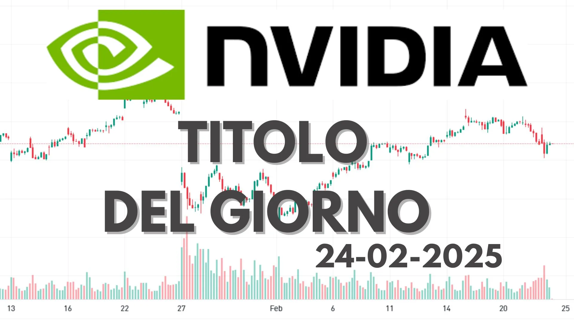 Il titolo del giorno, NVIDIA